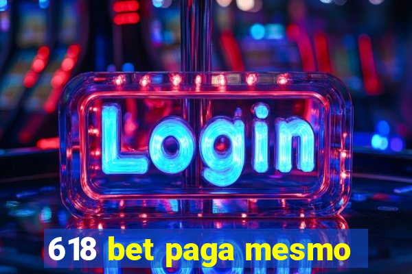 618 bet paga mesmo